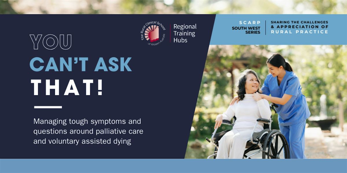 SCARP South West Series, Rural Clinical School of WA, Bunbury, College