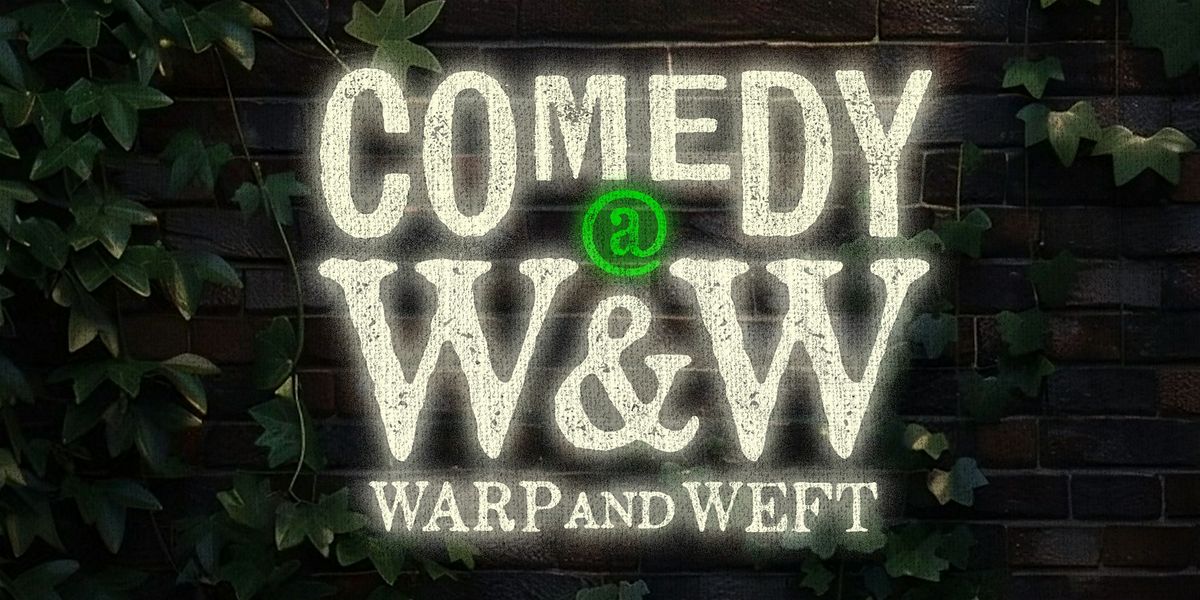 Comedy at Warp and Weft | Event in Lowell | AllEvents