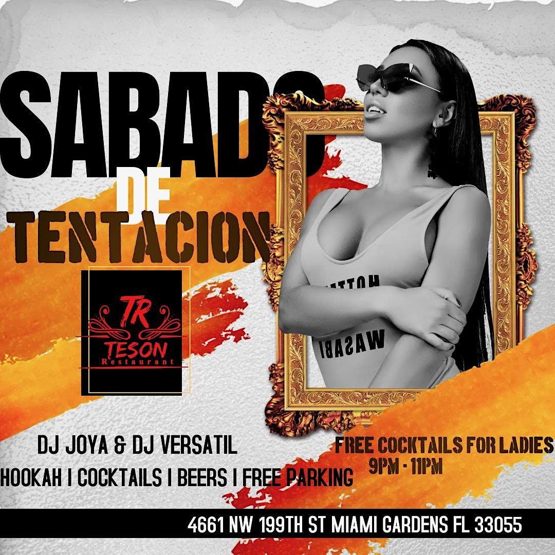 Sábado De Tentación  LADIES DRINK FREE COCKTAILS 9-11 PM | Event in Miami Gardens | AllEvents