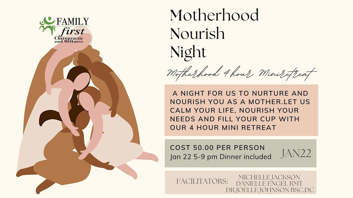 Motherhood Nourish Night, Eastview Estates Community Hall, Red Deer