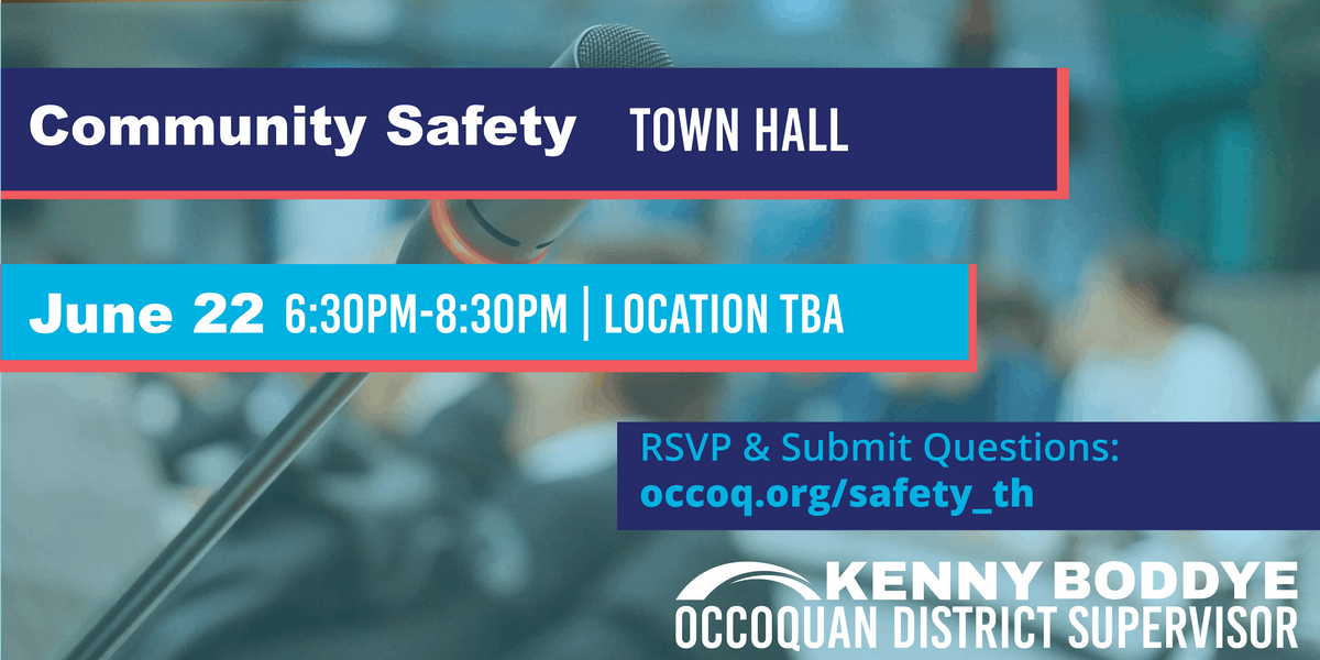 Occoquan District Community Safety Town Hall, 22 June 2023 AllEvents.in
