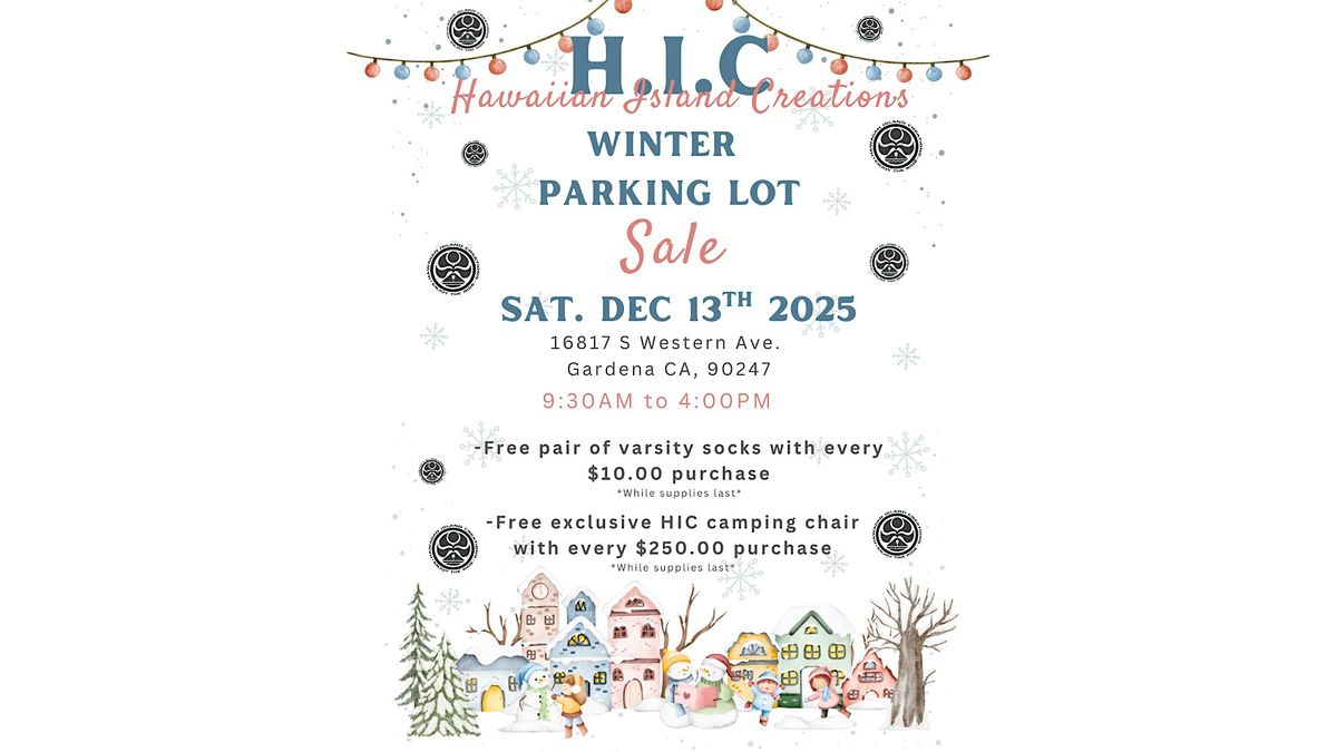 HAWAIIAN ISLAND CREATIONS (HIC) WINTER PARKING LOT SALE (SoCal), 13 December | Event in Gardena | AllEvents