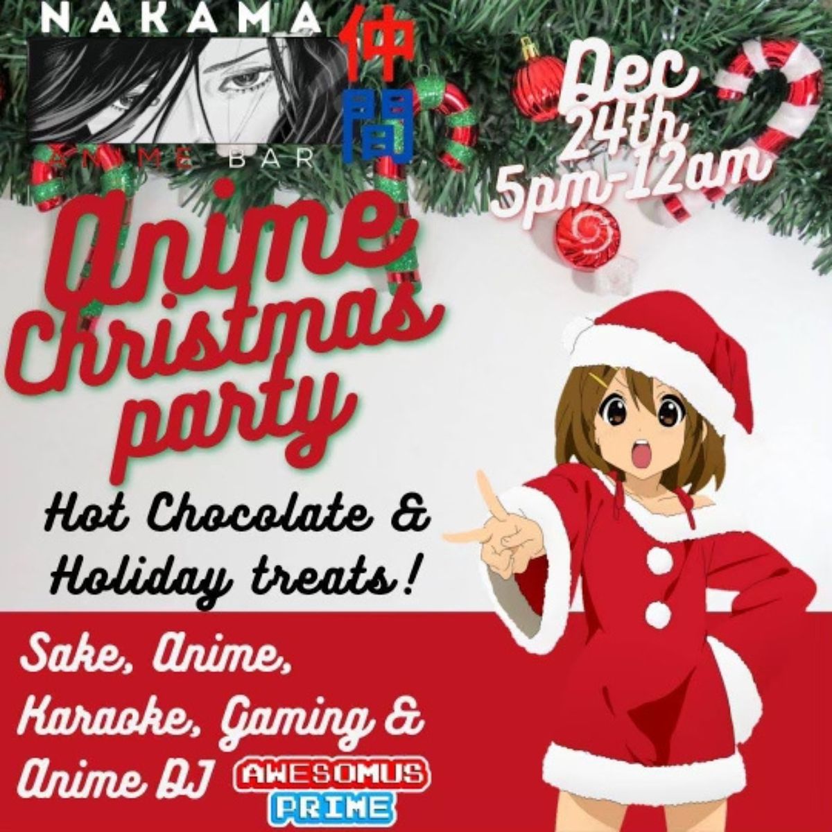 Anime Christmas Party Nakama Anime Bar Orange Park December 24 To 
