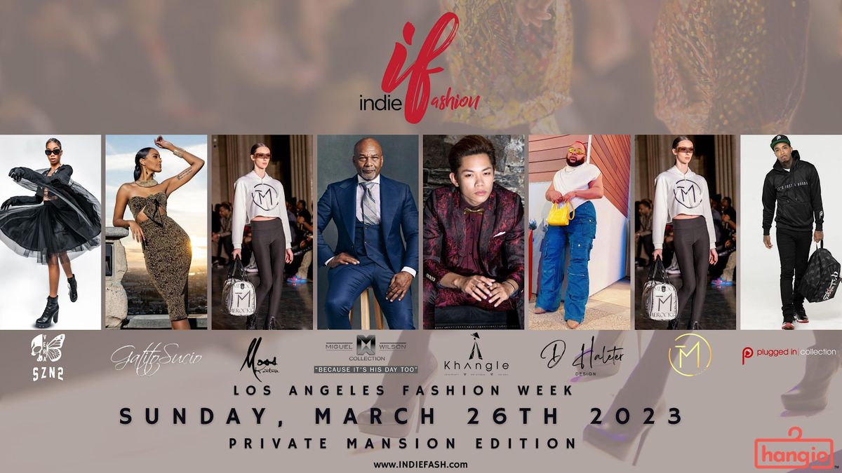 Indie Fashion Show Los Angeles Edition, March 26 to March 27 AllEvents.in