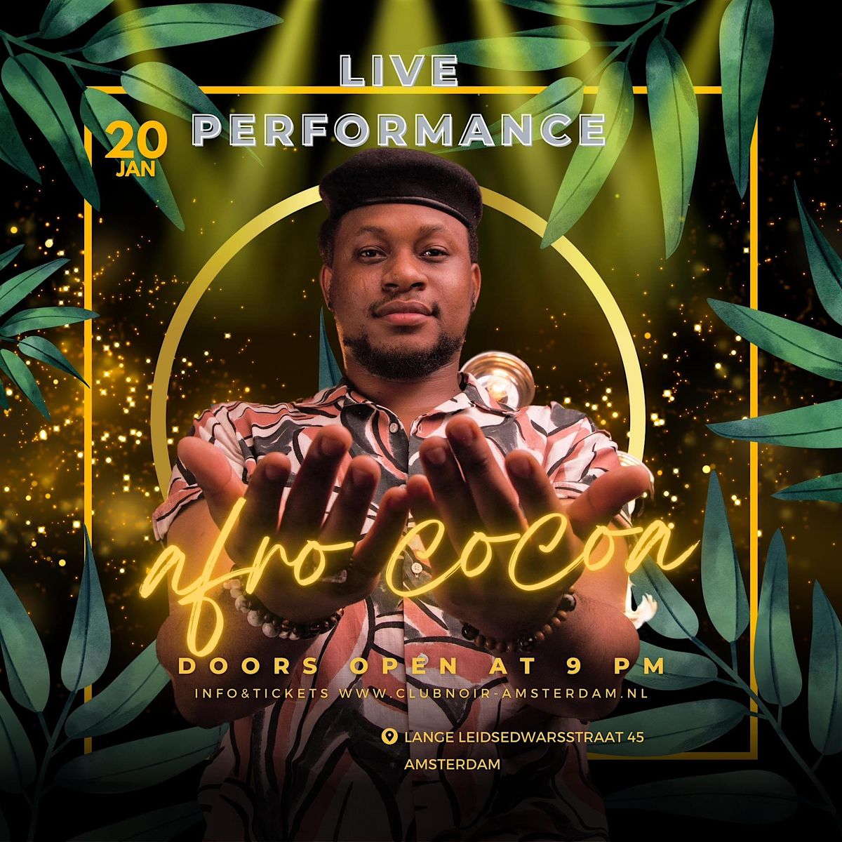 Afro Jack Party, Club Noir Amsterdam, 20 January to 21 January