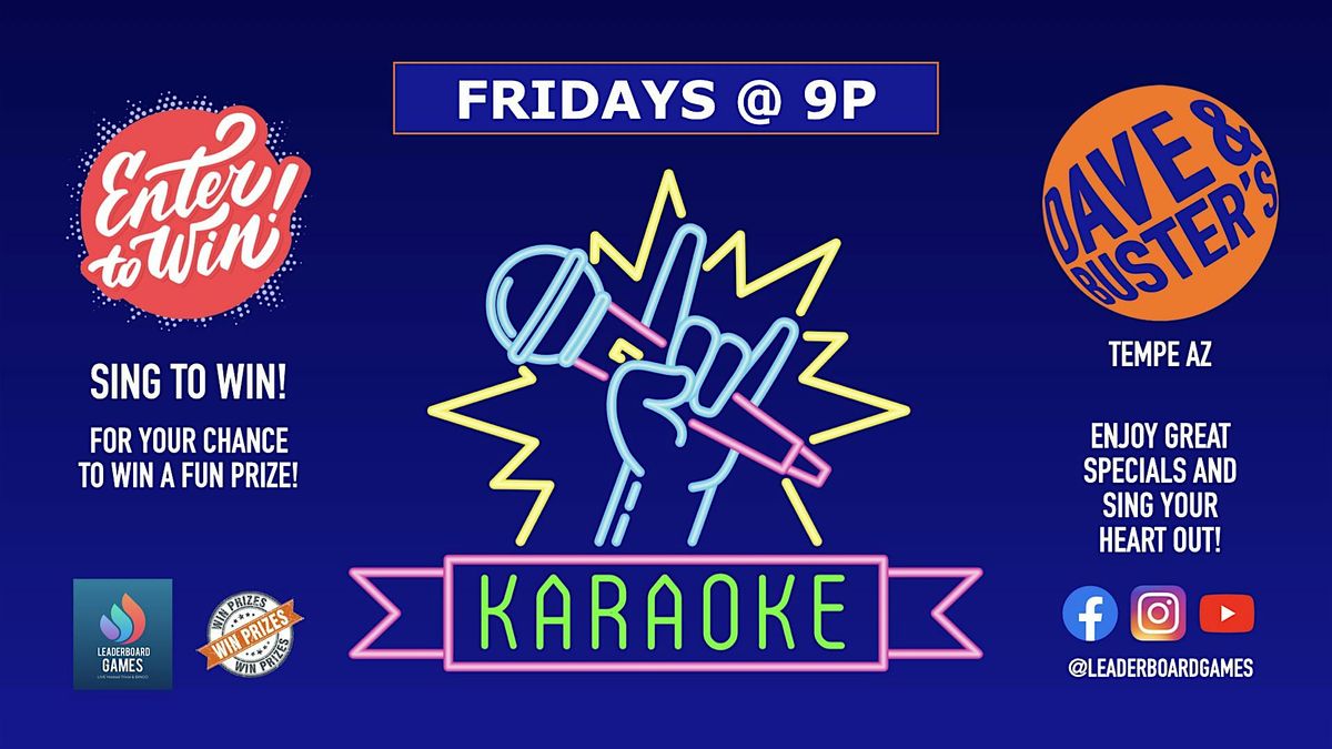 Karaoke Night | Dave & Buster's - Tempe AZ - Fridays at 9p | Event in Tempe | AllEvents