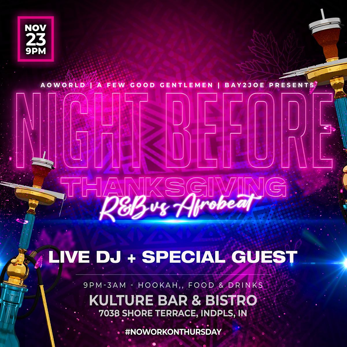 Night Before Thanksgiving R B Vs Afrobeat Kulture Bar Bistro Night Before Thanksgiving R B Vs Afrobeat Kulture Bar Bistro