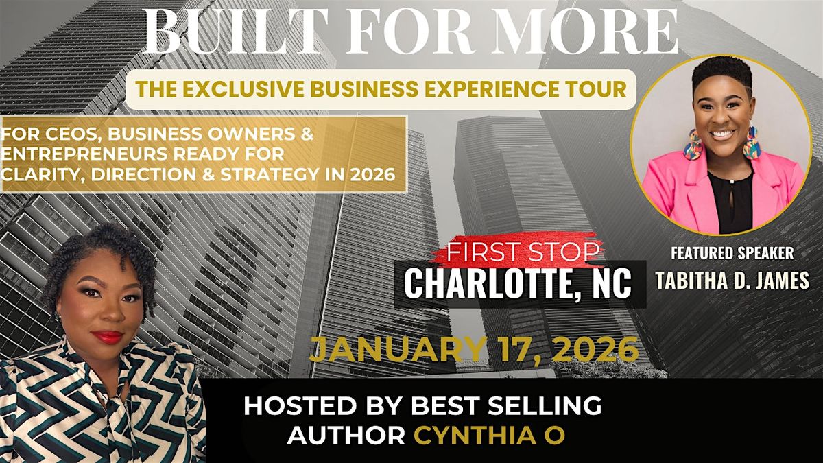 Built for More: The Exclusive Business Experience, 17 January | Event in Charlotte | AllEvents