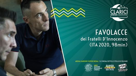Arena Giardino Favolacce Supercinema Clarici Multisala Foligno July 11 Allevents In