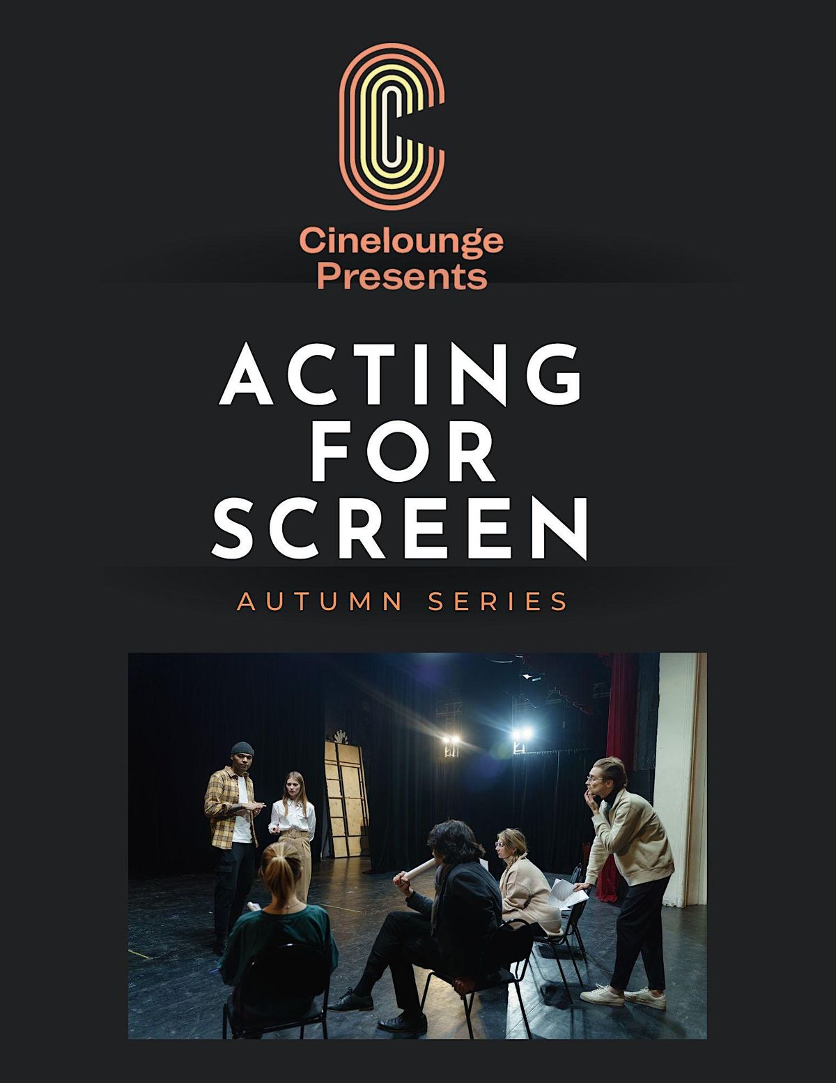 Acting For The Big Screen at Cinelounge, Cinelounge® Tiburon, Main