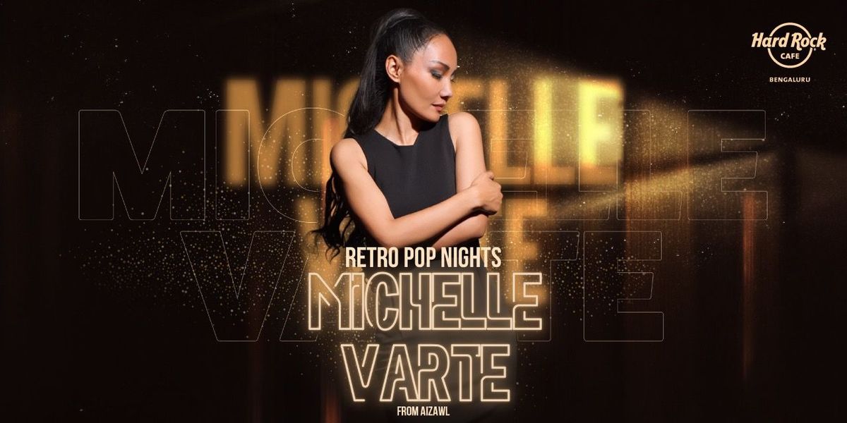 Retro Pop Night ft. Michelle Varte (From Aizawl)