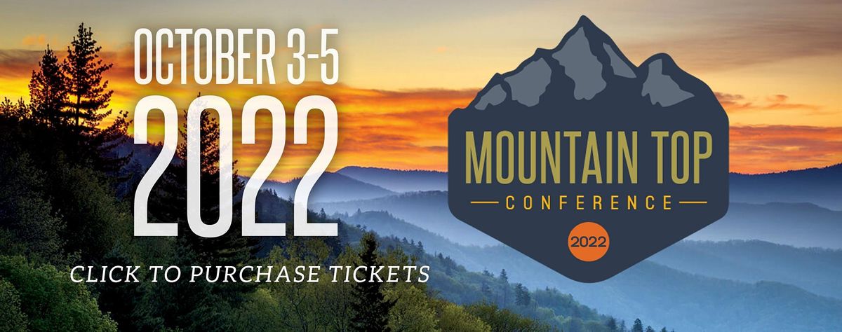 Mountain Top Conference 2022 The Mansion Theatre Branson October 3 To October 5 Allevents In Branson Entertainment Calendar 2022