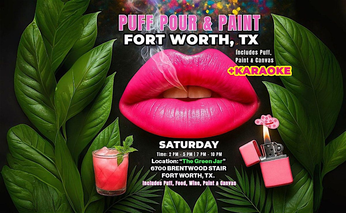 Puff, Pour & Paint @The Green Jar Fort Worth, 20 December | Event in Fort Worth | AllEvents