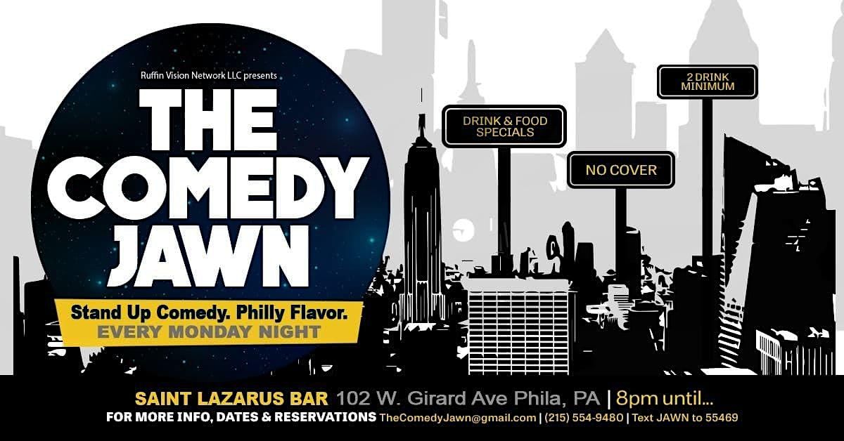 The Comedy Jawn, Saint Lazarus Bar, Philadelphia, 9 January to 31