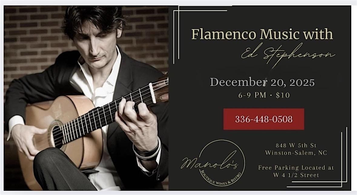 Flamenco Night with Ed Stephenson, 20 December | Event in Winston-Salem | AllEvents