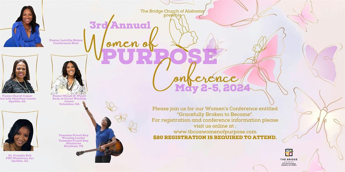 Women of PURPOSE Conference 2024, The Bridge Church of Alabama, Opelika