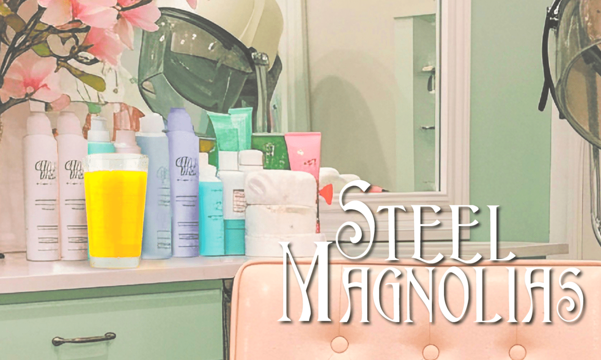 Steel Magnolias, 1 March | Event in Owensboro | AllEvents