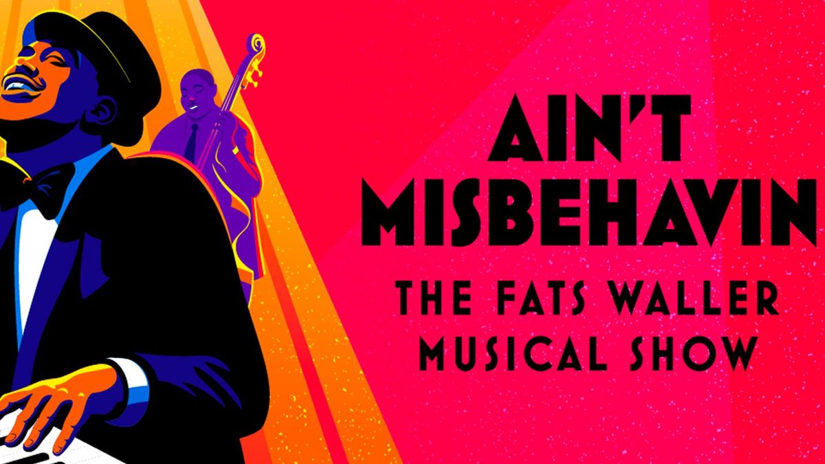 Ain't Misbehavin - Red Bank, 27 March | Event in Red Bank | AllEvents