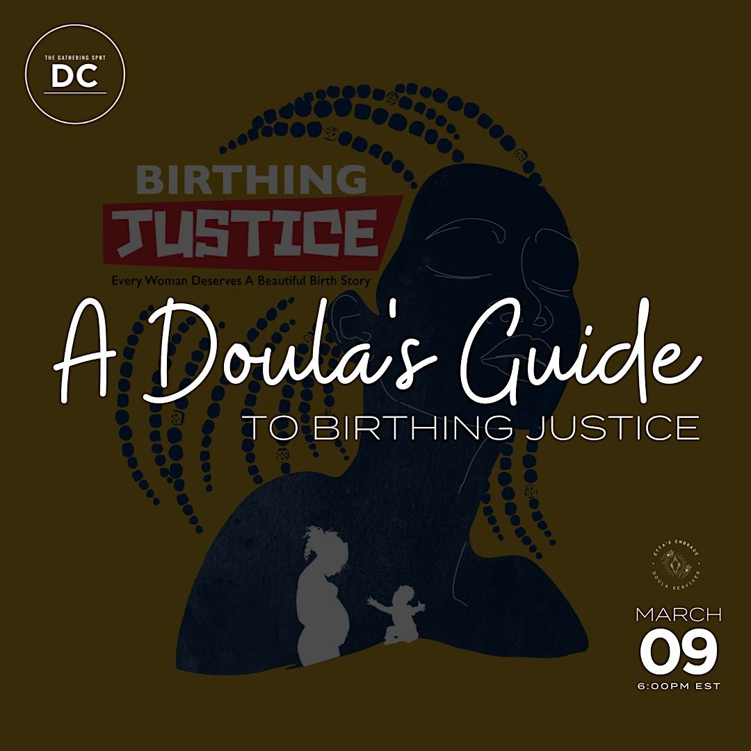 Birthing Justice Film Screening W Doula Panel Discussion The Gathering 
