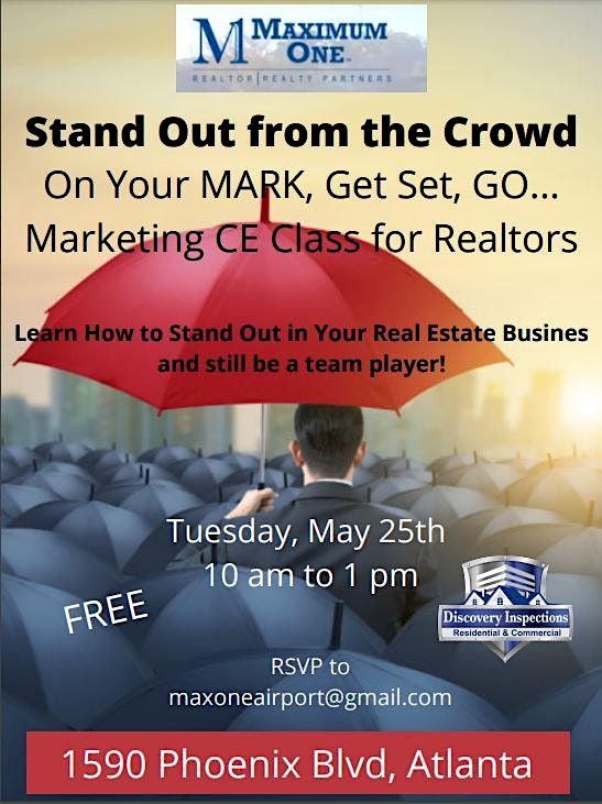 On Your Mark, Get Set...GO! Marketing for Realtors, Maximum One Realtor