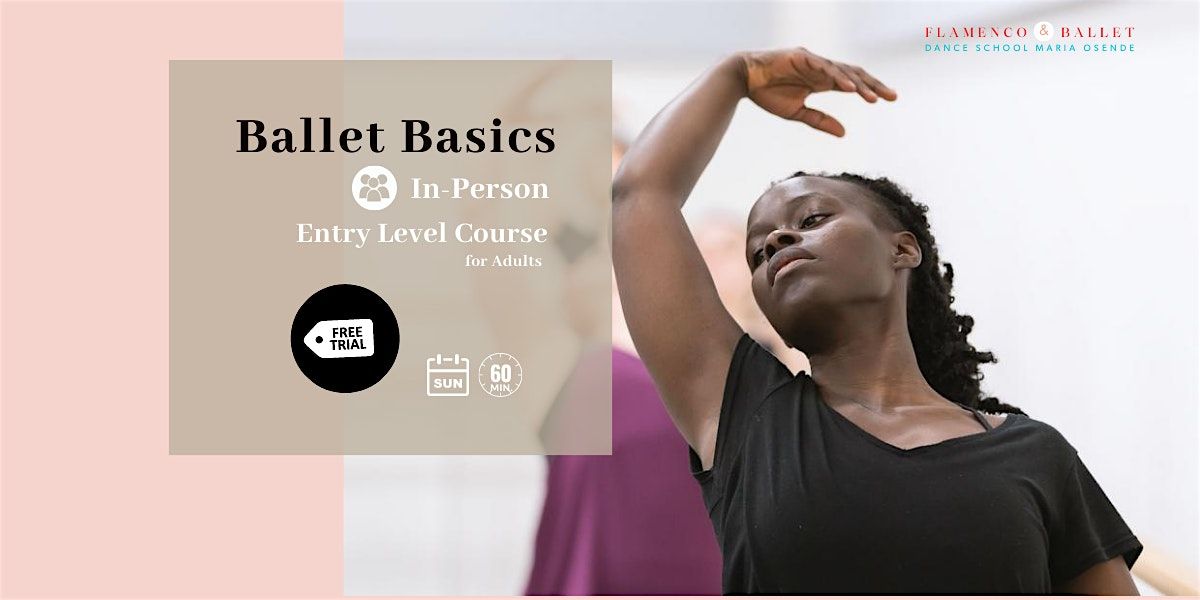 Ballet Basics - 7 Week Intro Level Course, Halifax Dance, 27 October to ...