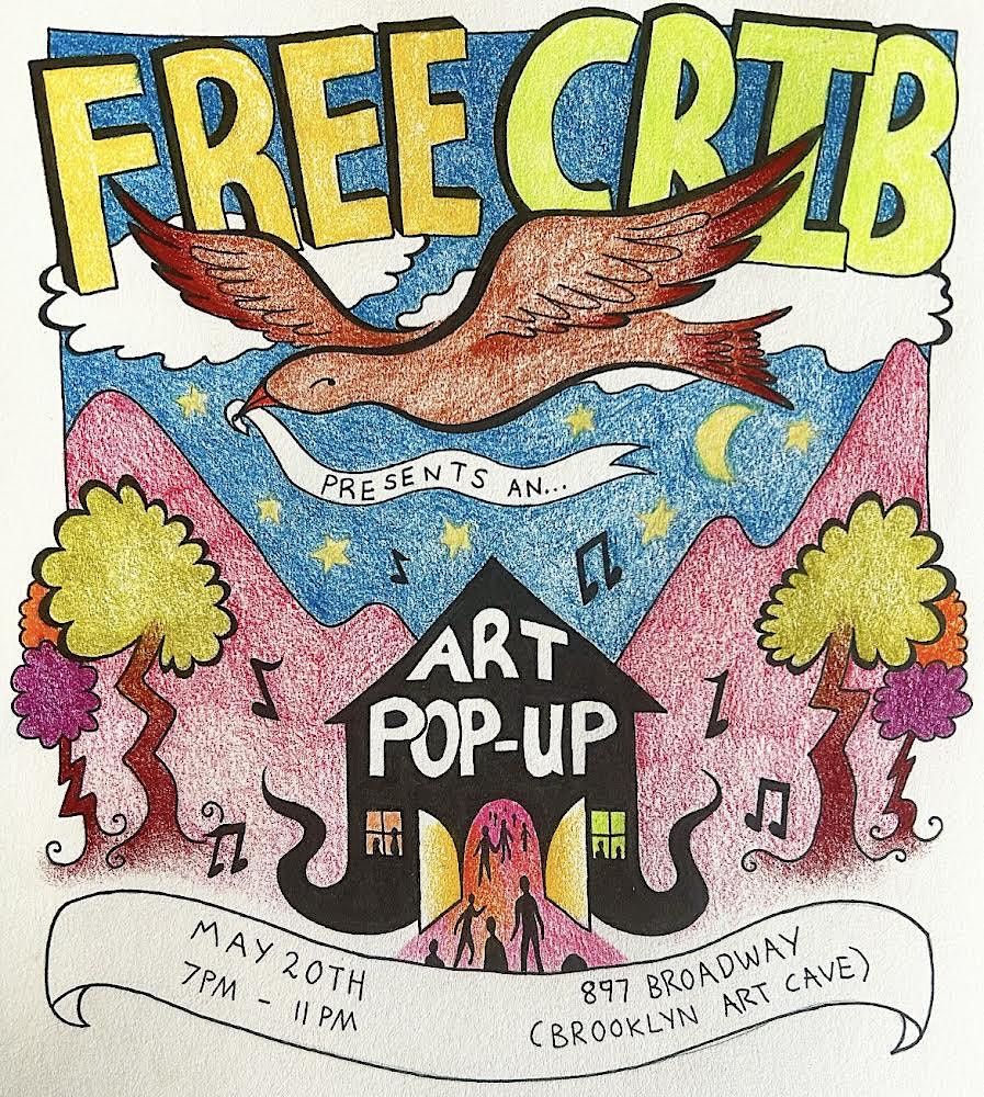 Free Crib… presents an art popup, Brooklyn Art Cave, 20 May 2023