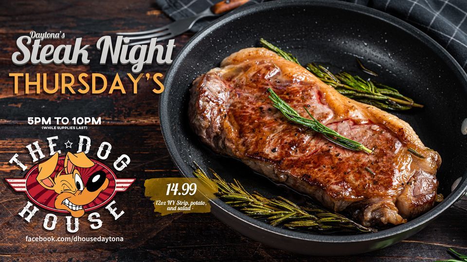 Thursdays Steak Night at The DH, Doghouse Bar And Grill, Port Orange