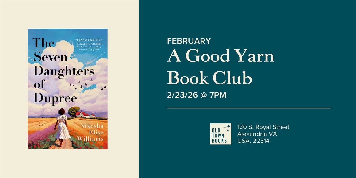 February A Good Yarn Book Club: The Seven Daughters of Dupree, 23 February | Event in Alexandria | AllEvents