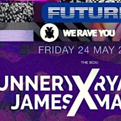 Future X We Rave You Friday 24th May Ministry Of Sound London 24
