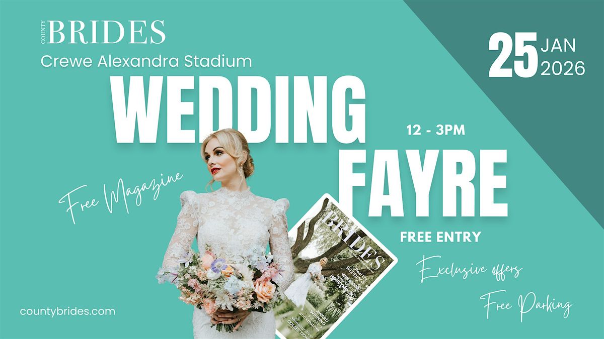 Crewe Alexandra Stadium Wedding Fayre Hosted by County Brides, 25 January | Event in Crewe | AllEvents