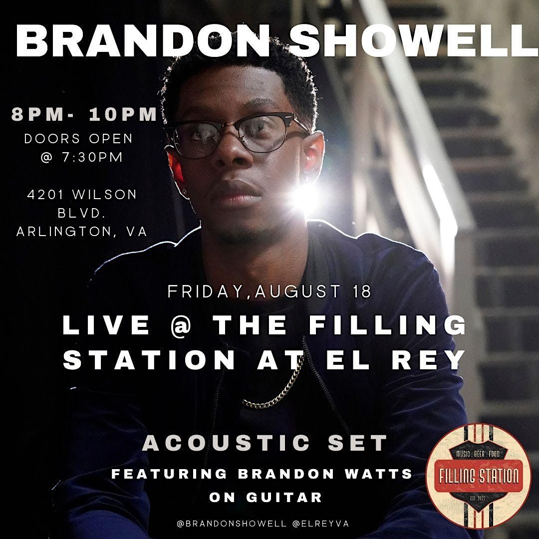 Brandon Showell from NBCs The Voice Live at the Filling Station at El