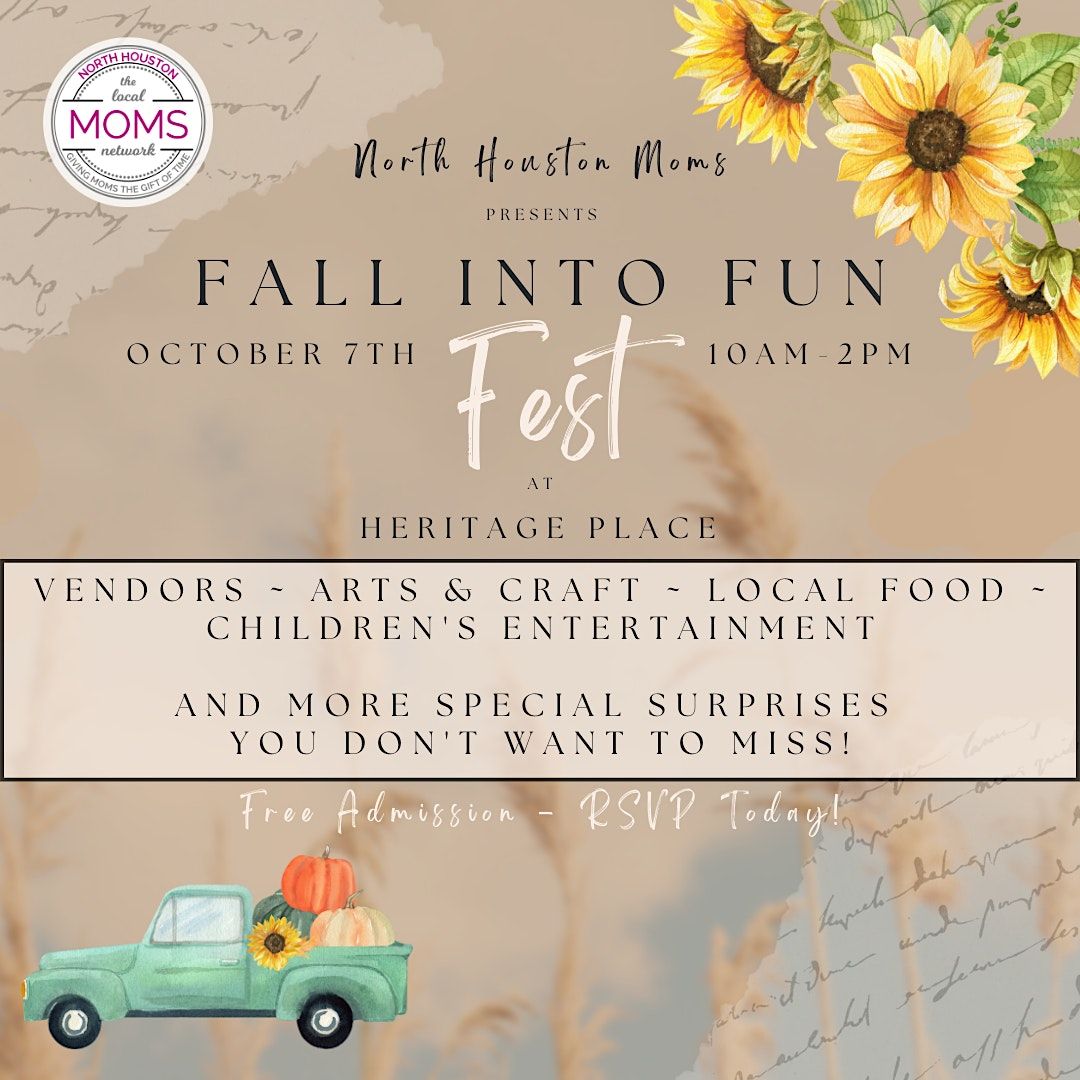 Fall Into Fun Fest presented by North Houston Moms, Heritage Place