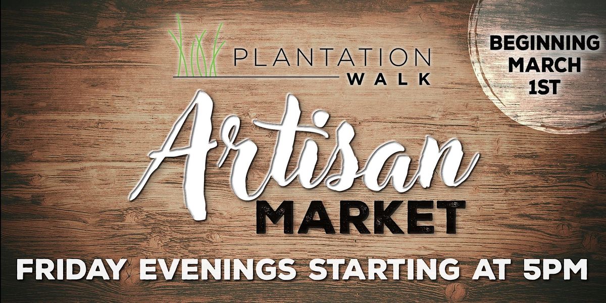Artisan Market of Plantation Walk - Friday Nights 5 to 9pm - Free Admission | Event in Plantation | AllEvents