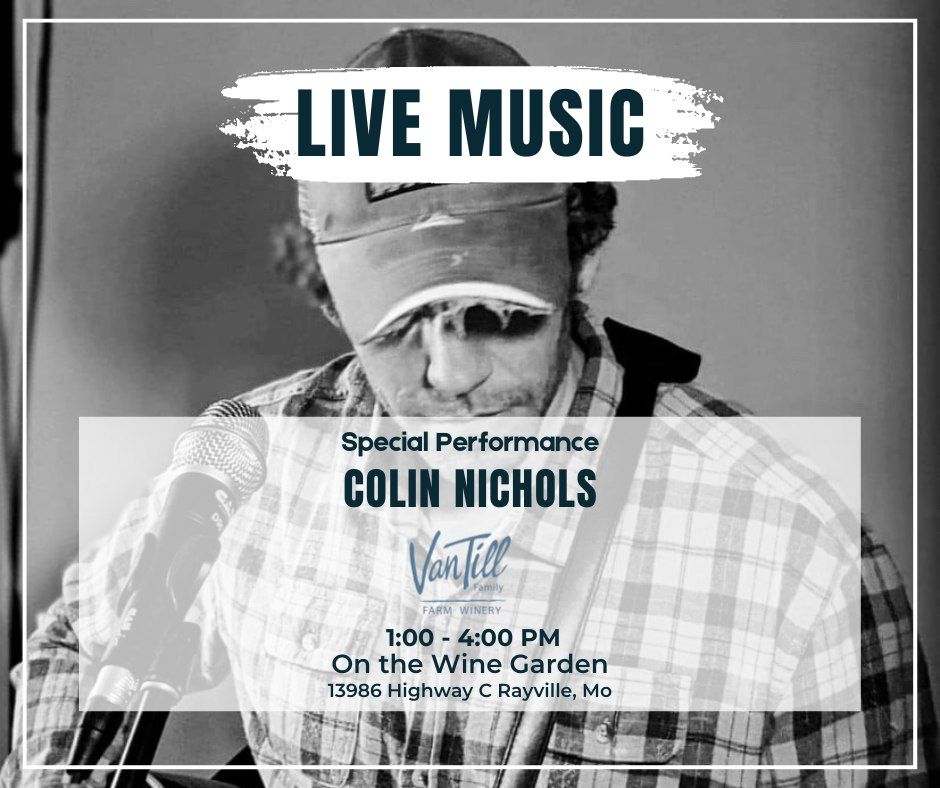 Live Music on the Wine Garden with Colin Nichols