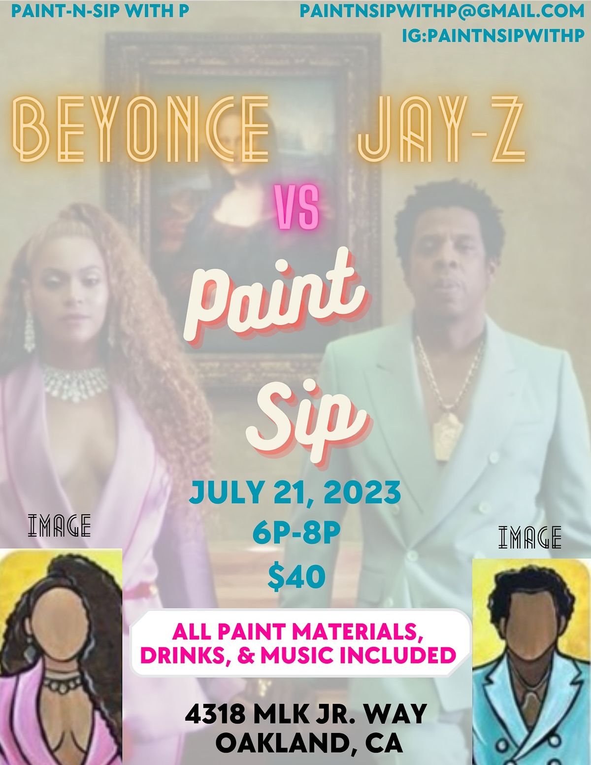 Beyonce VS Jay Z PaintNSip, PaintNSip With P Studio, Oakland, 21