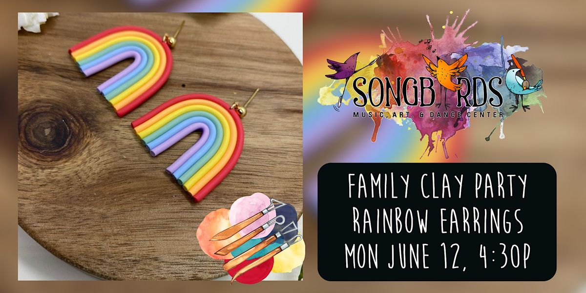 Family Clay Party at Songbirds Rainbow Earrings, Songbirds Music, Art