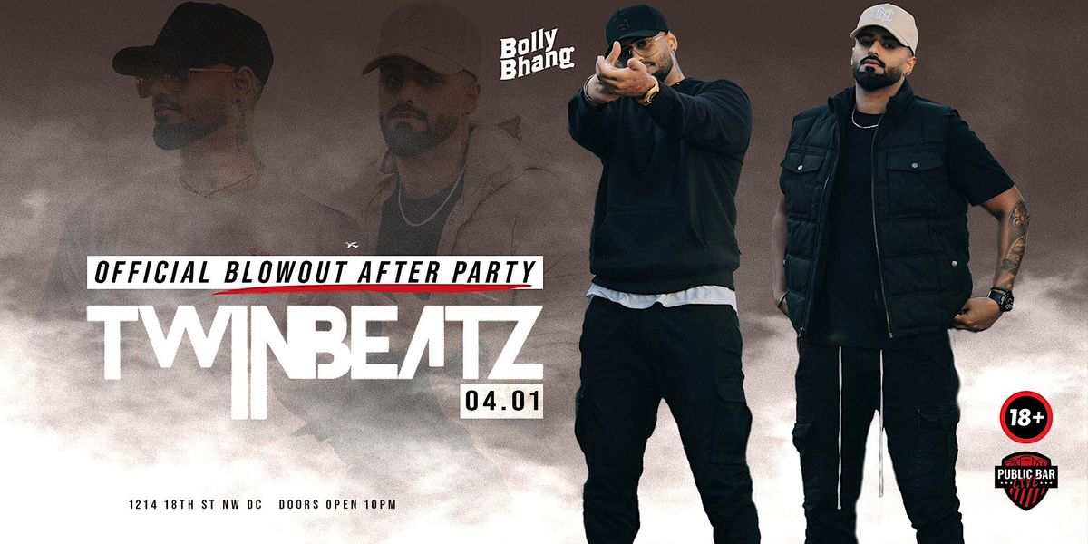 BollyBhangDc The Official Blowout AfterParty W/ DJ Twin Beatz Live ...