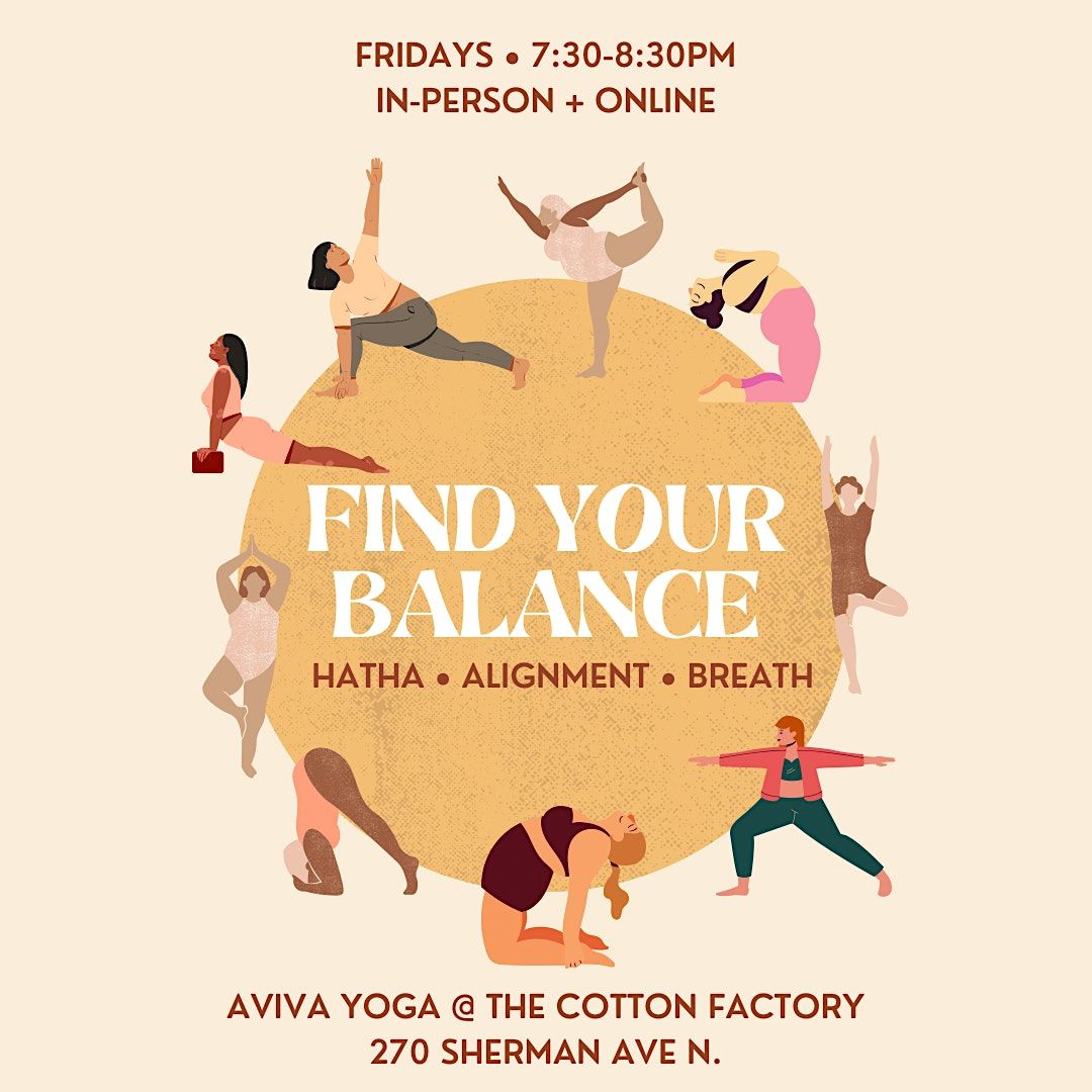 Find Your Balance • IN-PERSON • breath, yoga, alignment, The Cotton ...