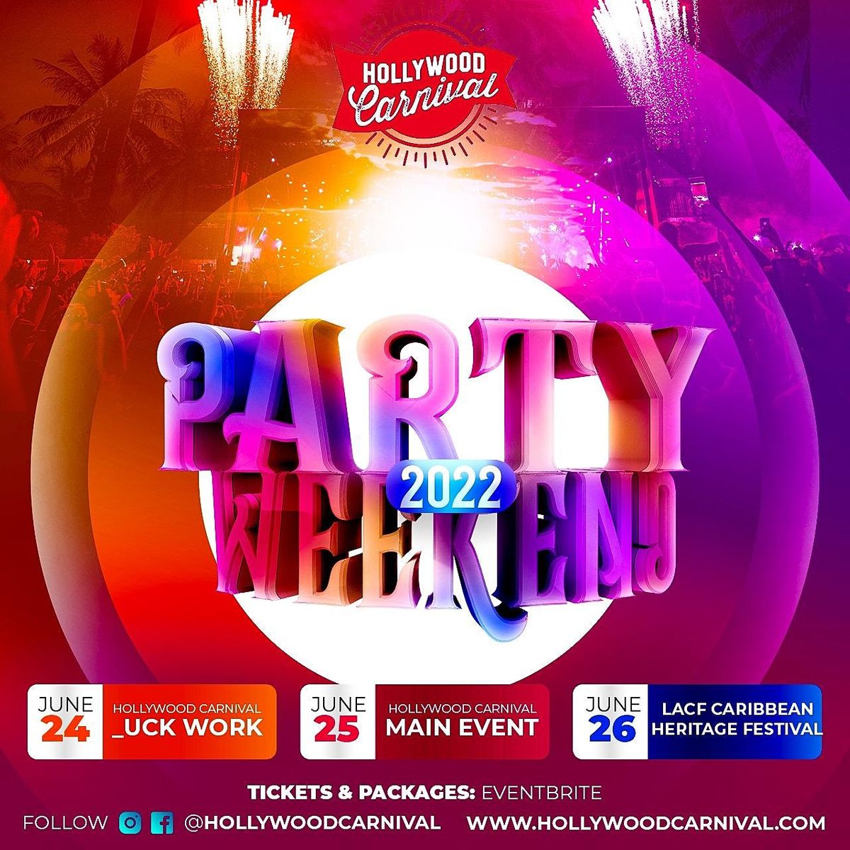 Hollywood Carnival 2022 Party Weekend (Events Pack), TBA, Los Angeles
