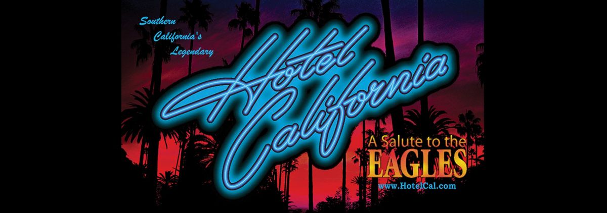 Hotel California - A Salute to the Eagles, 5 July | Event in Laughlin | AllEvents