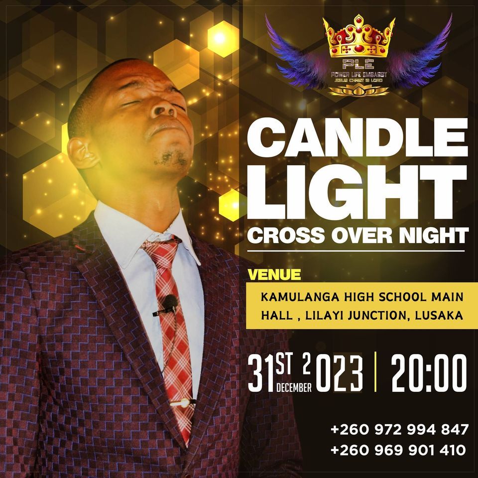 Candle Light Cross Over, Kamulanga High, Lusaka, December 31 2023