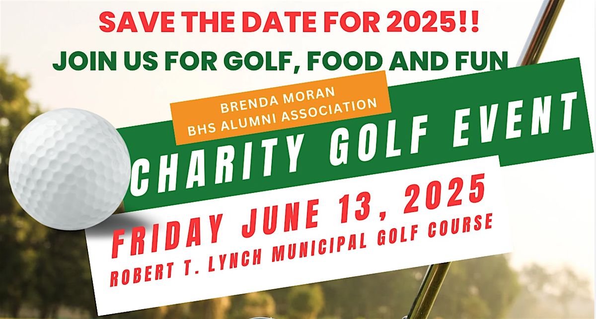 2025 Brenda Moran BHS Alumni Association Charity Golf Event, 13 June | Event in Brookline | AllEvents