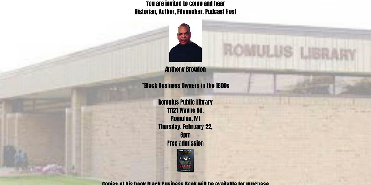 Historian Anthony Brogdon speaks at Romulus Public Library, Redford