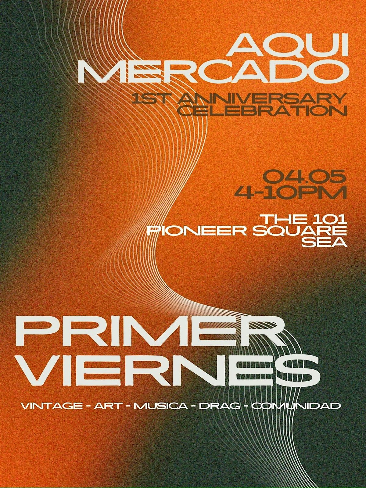 Aqui Mercado PRIMER VIERNES, THE 101, South Jackson Street, Seattle
