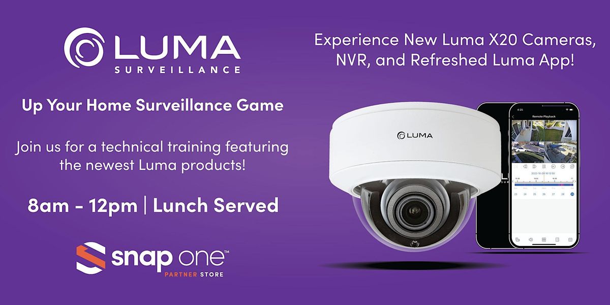 Luma X20 Technical Training Lenexa, KS, Snap One Partner Store