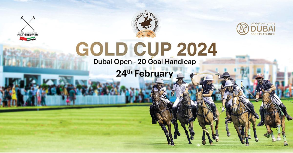 Gold Cup 2024, Al Habtoor Polo Club, Dubai, 24 February 2024 AllEvents.in