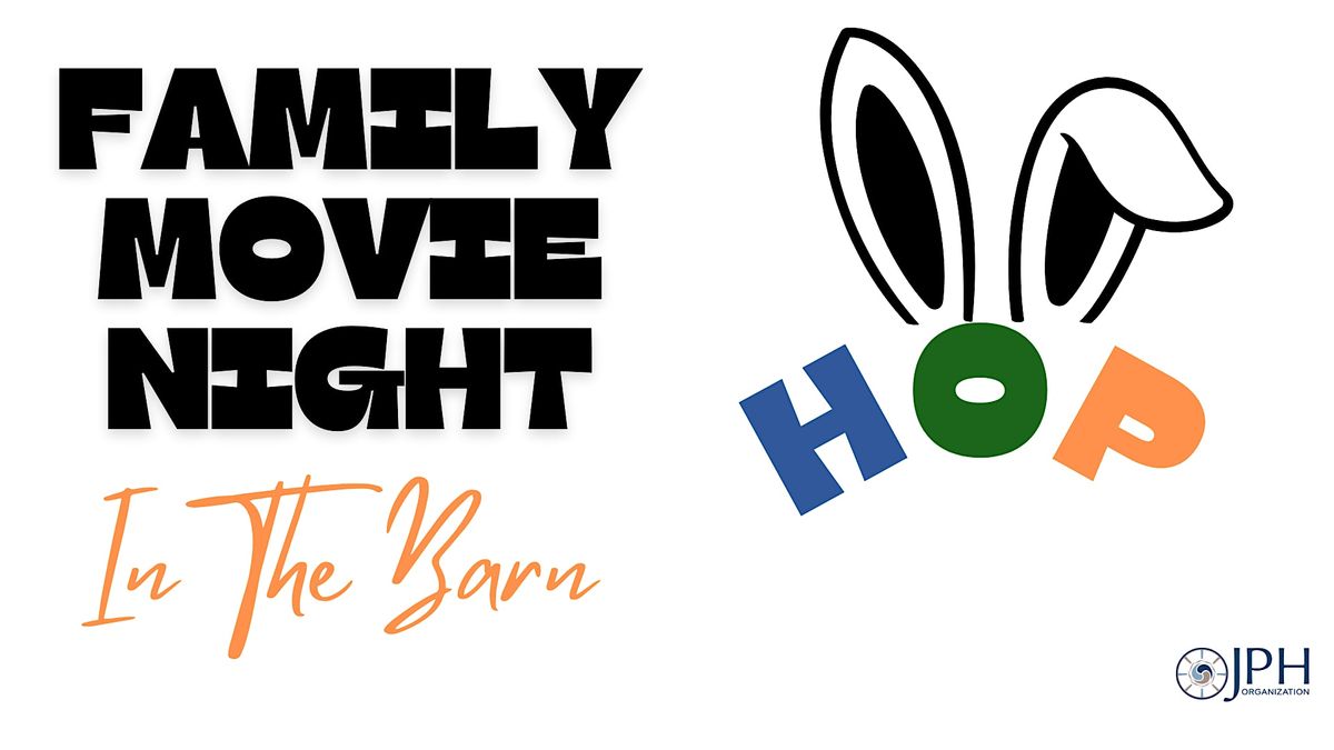 Family Movie Night, HOP, JPH at Ferry Hill, Marshfield, 16 March 2024
