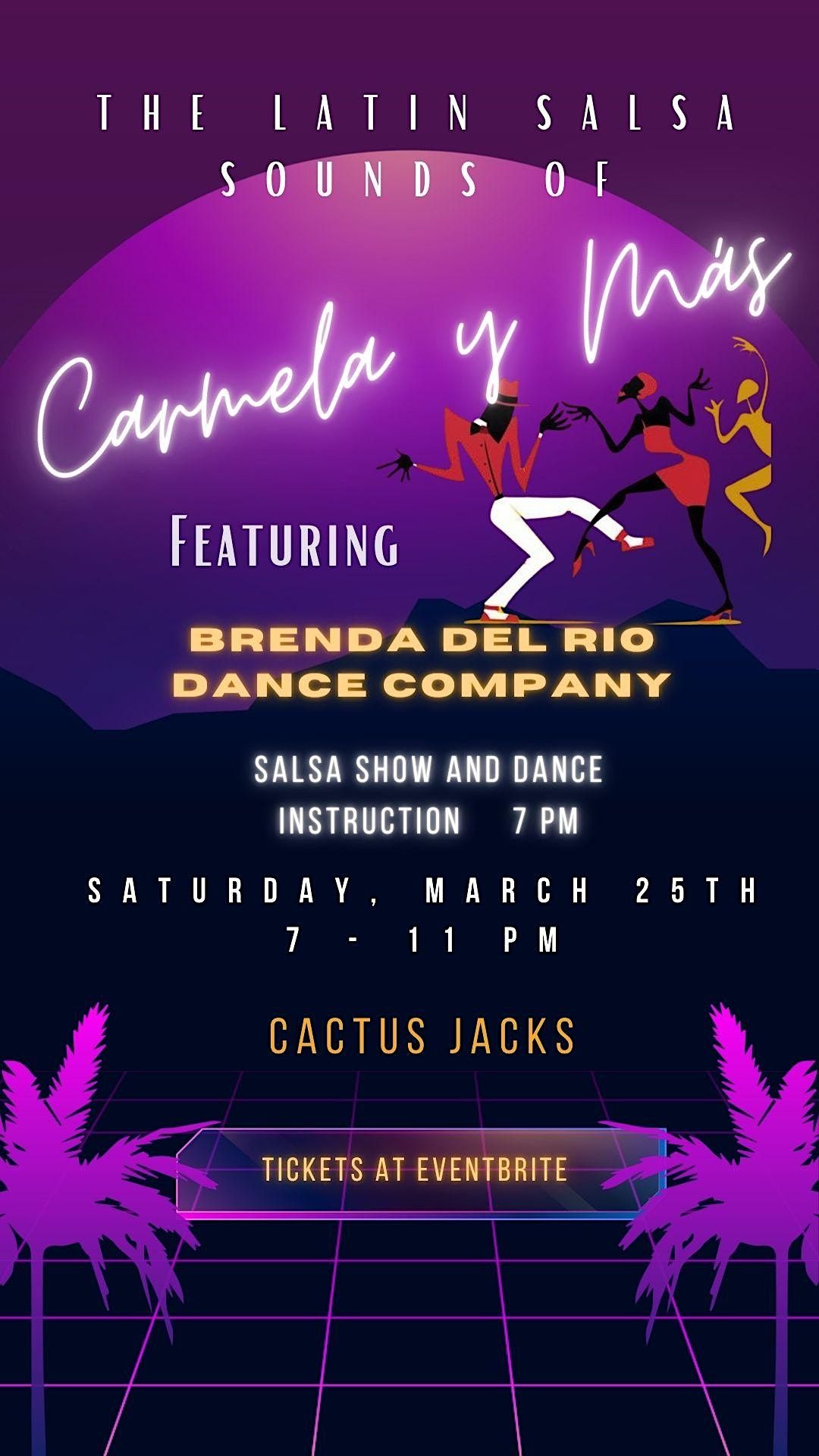 Carmela y Mas at Cactus Jacks! Featuring the Brenda Del Rio Dance