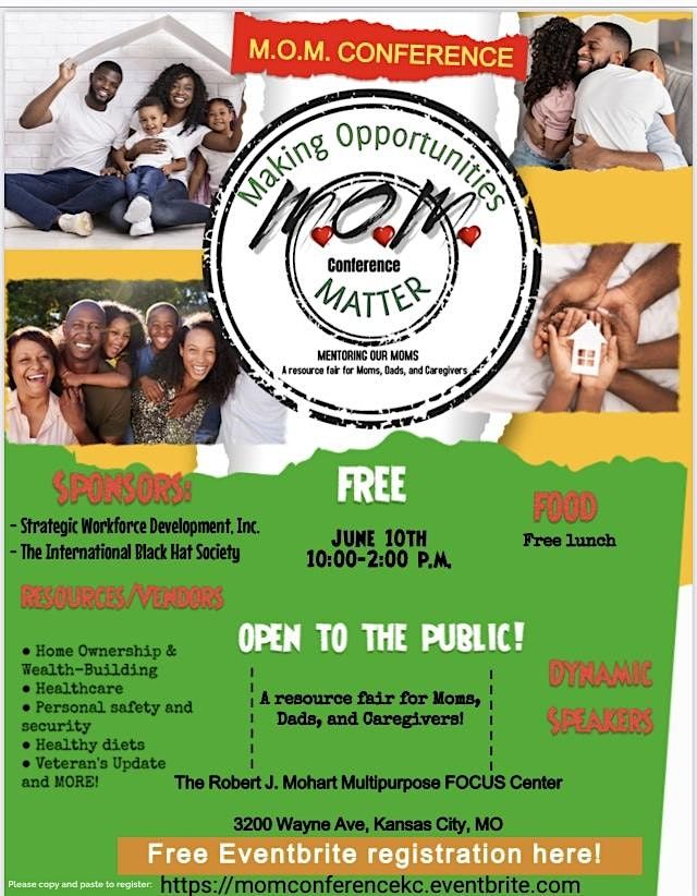 M.O.M. Conference KC 2023 June 10th Robert Mohart Center, 10am2pm