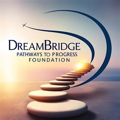 Dreambridge Pathways to Progress Foundation
